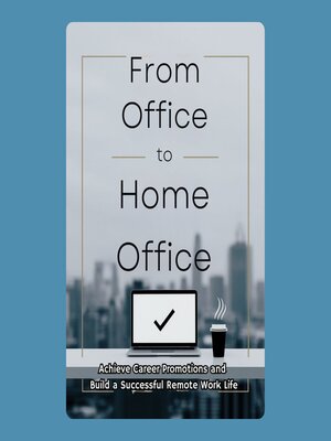 cover image of From Office to Home Office